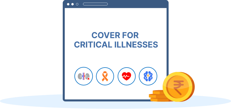 Protection against critical & terminal illness Protection against critical & terminal illness